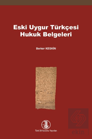 Eski Uygur Türkçesi Hukuk Belgeleri