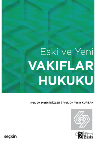 Eski ve Yeni Vakıflar Hukuku