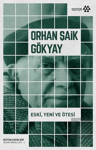 Eski, Yeni ve Ötesi