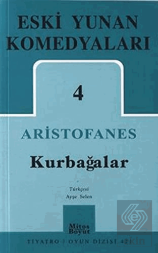 Eski Yunan Komedyaları 4: Kurbağalar