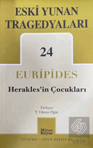 Eski Yunan Tragedyaları 24 Herakles'in Çocukları