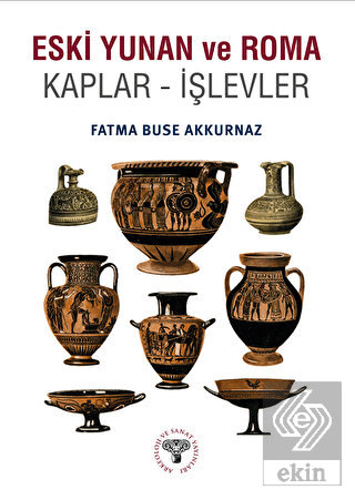 Eski Yunan ve Roma Kaplar - İşlevler