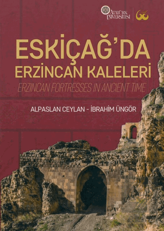 Eskiçağ\'da Erzincan Kaleleri