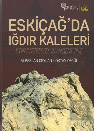 Eskiçağ\'da Iğdır Kaleleri