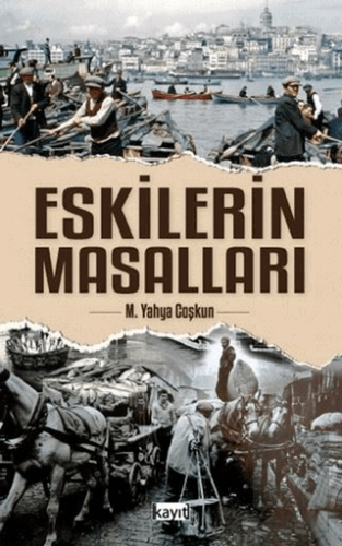 Eskilerin Masalları