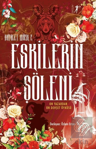 Eskilerin Şöleni - Hayalet Müzik 2