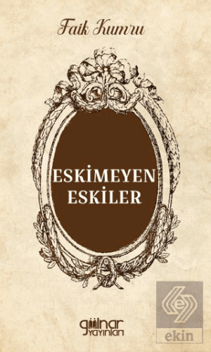 Eskimeyen Eskiler