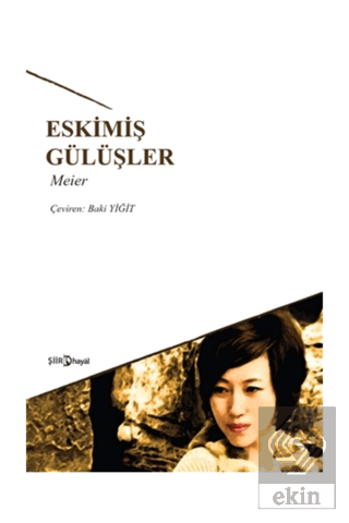 Eskimiş Gülüşler