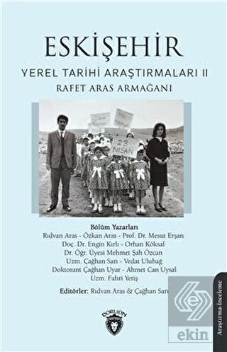 Eskişehir Yerel Tarihi Araştırmaları Iı Rafet Aras