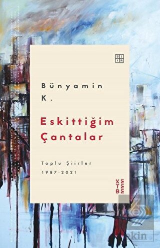 Eskittiğim Çantalar