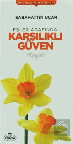 Eşler Arasında Karşılıklı Güven