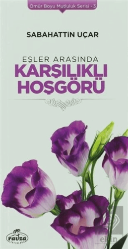 Eşler Arasında Karşılıklı Hoşgörü