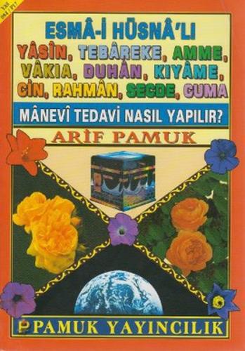 Esma-i Hüsna'lı Yasin, Tebareke, Amme, Vakıa, Duha