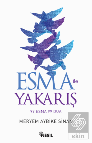 Esma ile Yakarış