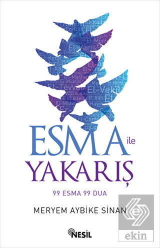 Esma ile Yakarış