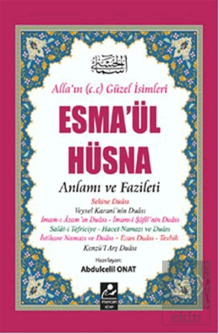 Esma\'ül Hüsna - Anlamı ve Fazileti