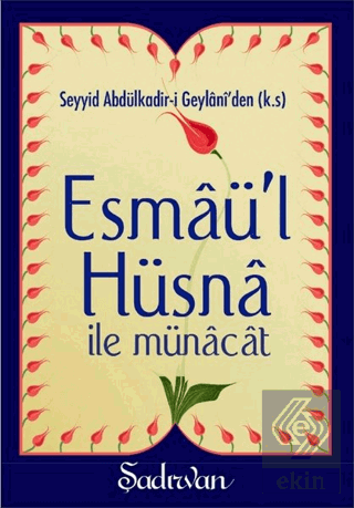 Esmaü\'l Hüsna İle Münacat