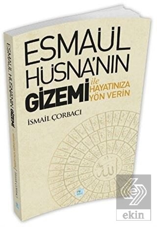 Esmaül Hüsna\'nın Gizemi İle Hayatınıza Yön Verin