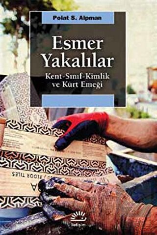 Esmer Yakalılar