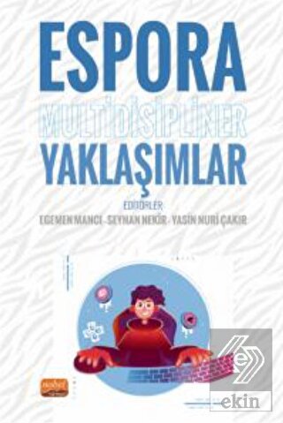 Espora Multidisipliner Yaklaşımlar