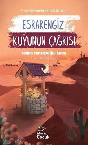 Esrarengiz Kuyunun Çağrısı