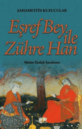 Eşref Bey İle Zühre Han