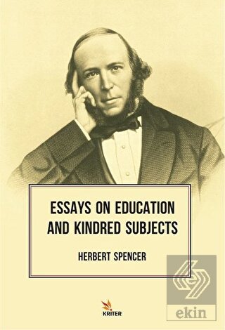 Essays On Education And Kindred Subjects