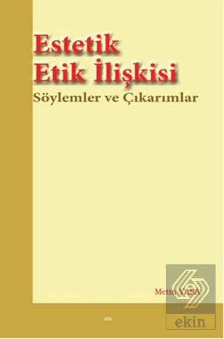 Estetik Etik İlişkisi