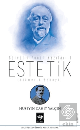 Estetik - Servet-i Fünun Yazıları 1