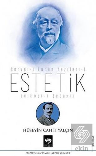 Estetik - Servet-i Fünun Yazıları 1