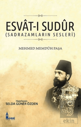 Esvat-ı Sudur (Sadrazamların Sesleri)