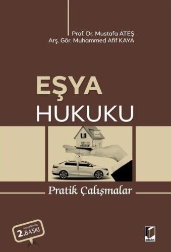 Eşya Hukuku Pratik Çalışmalar