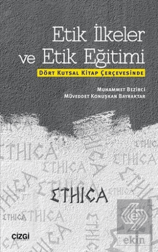 Etik İlkeler ve Etik Eğitimi