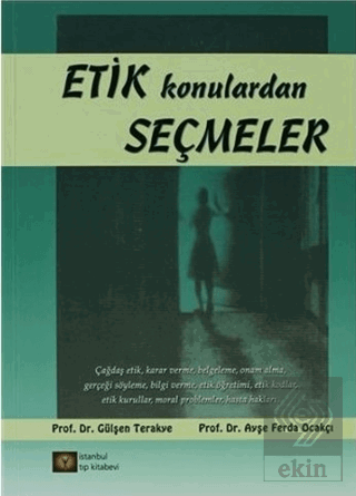 Etik Konulardan Seçmeler