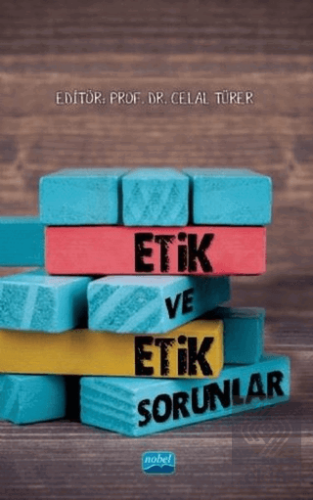 Etik ve Etik Sorunlar