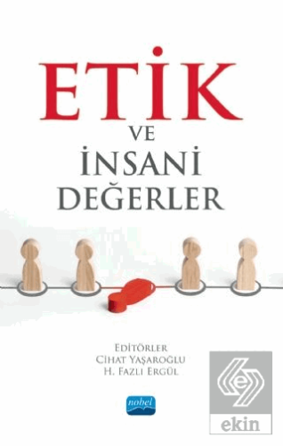 Etik ve İnsani Değerler