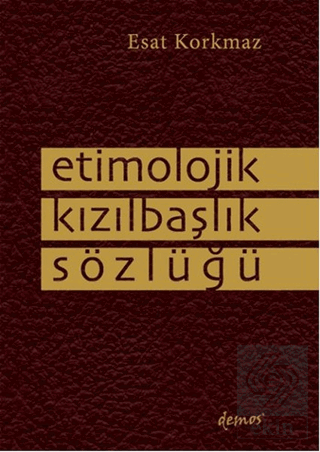 Etimolojik Kızılbaşlık Sözlüğü