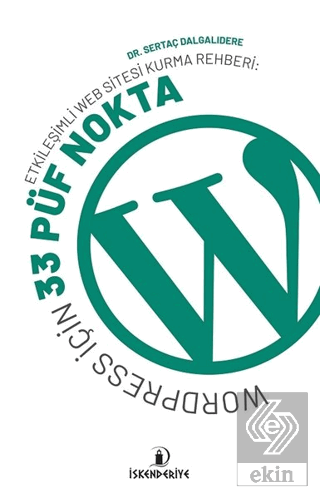 Etkileşimli Web Sitesi Kurma Rehberi: Wordpress İç