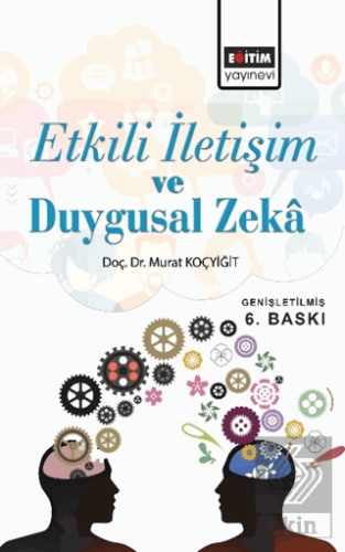 Etkili İletişim ve Duygusal Zeka