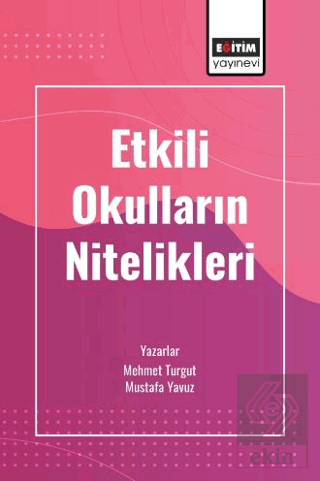 Etkili Okulların Nitelikleri