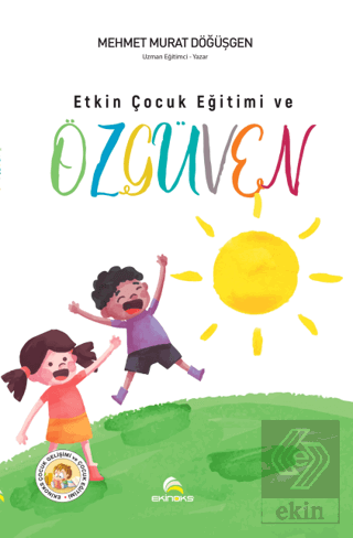 Etkin Çocuk Eğitimi ve Özgüven