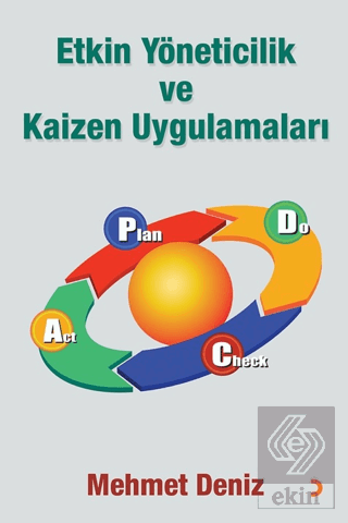 Etkin Yöneticilik ve Kaizen Uygulamaları