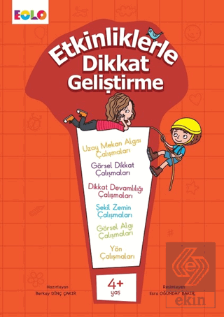 Etkinliklerle Dikkat Geliştirme 4+ Yaş