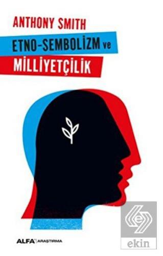 Etno-Sembolizm ve Milliyetçilik