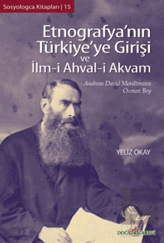 Etnografya\'nın Türkiye\'ye Girişi ve İlm-i Ahval-i