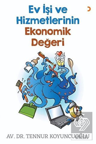 Ev İşi ve Hizmetlerinin Ekonomik Değeri