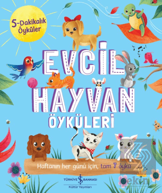 Evcil Hayvan Öyküleri - 5 Dakikalık Öyküler