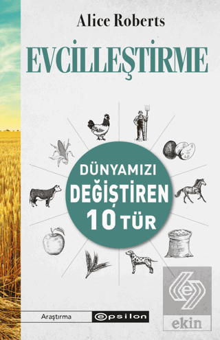 Evcilleştirme - Dünyamızı Değiştiren 10 Tür