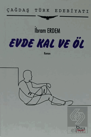 Evde Kal ve Öl