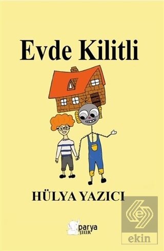 Evde Kilitli